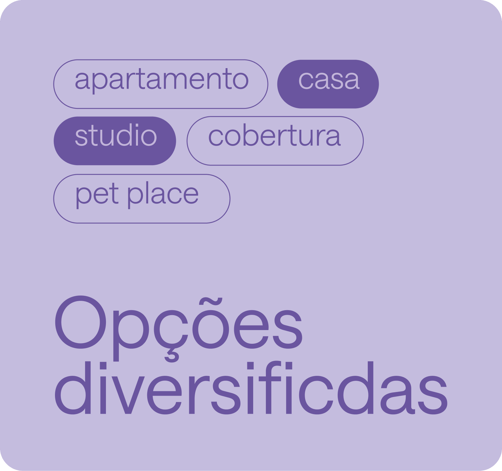 Opções diversificadas